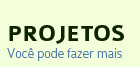 Projetos